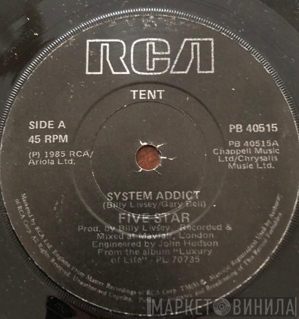 Five Star  - System Addict