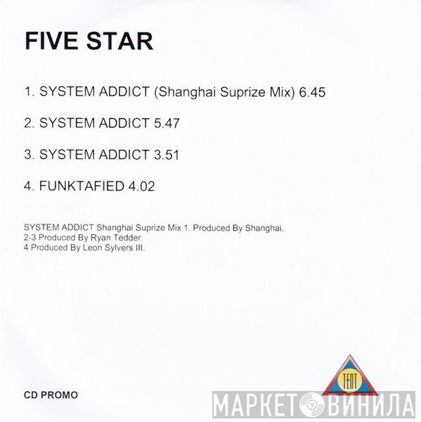  Five Star  - System Addict