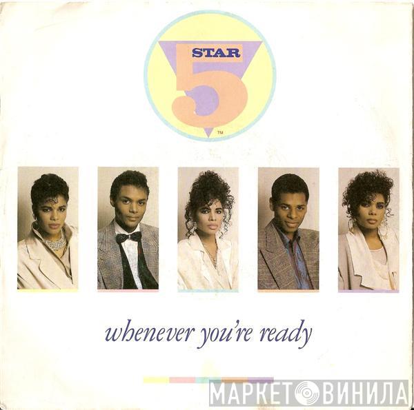  Five Star  - Whenever You're Ready