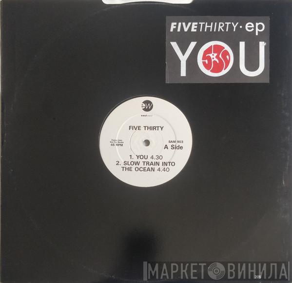 Five Thirty - You EP