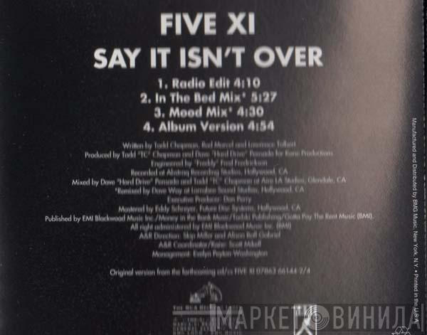  Five Xi  - Say It Isn't Over