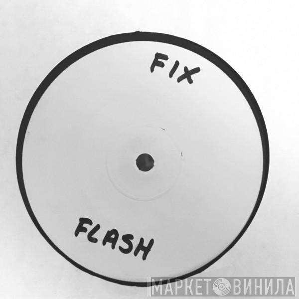  Fix  - Flash Remixes