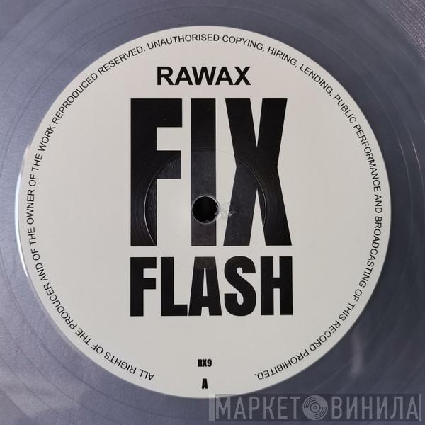 Fix - Flash