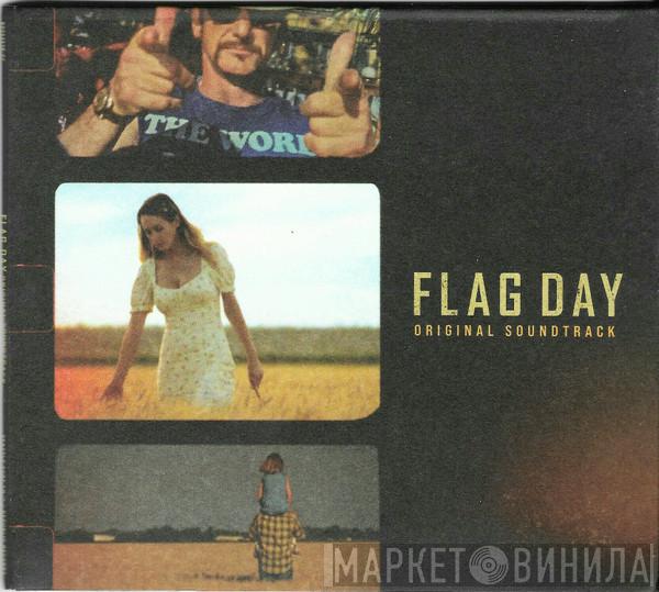  - Flag Day: Original Soundtrack