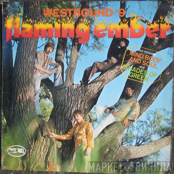 Flaming Ember - Westbound #9