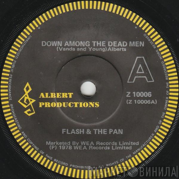  Flash & The Pan  - Down Among The Dead Men