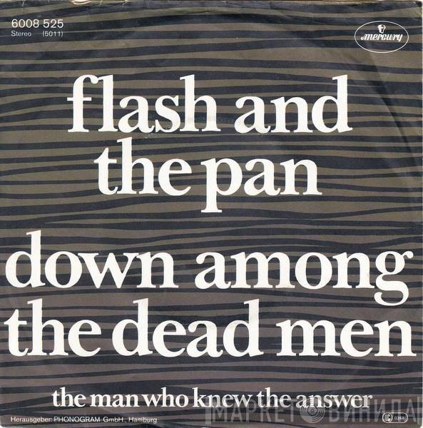  Flash & The Pan  - Down Among The Dead Men