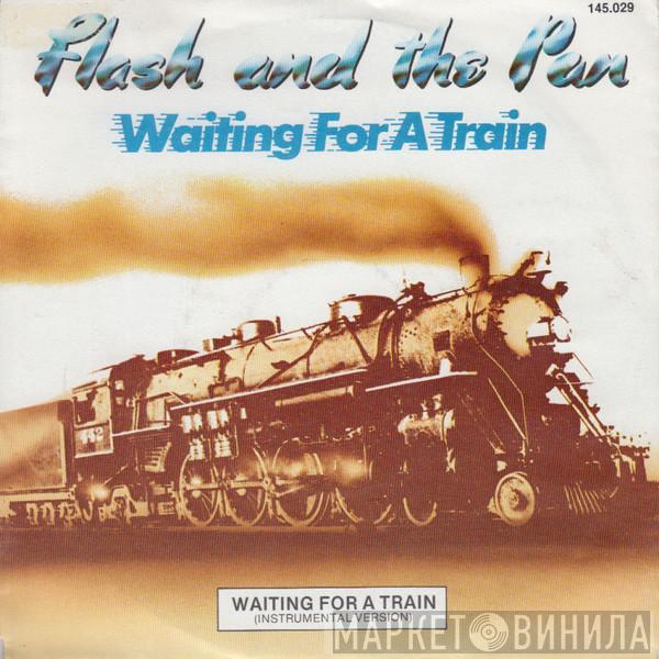  Flash & The Pan  - Waiting For A Train