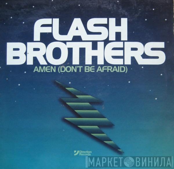  Flash Brothers  - Amen (Don't Be Afraid)