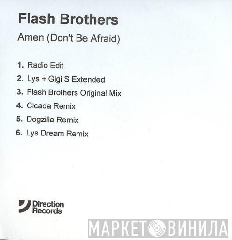  Flash Brothers  - Amen (Don't Be Afraid)