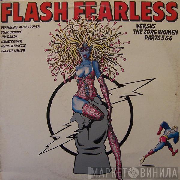  - Flash Fearless Versus The Zorg Women Parts 5 & 6