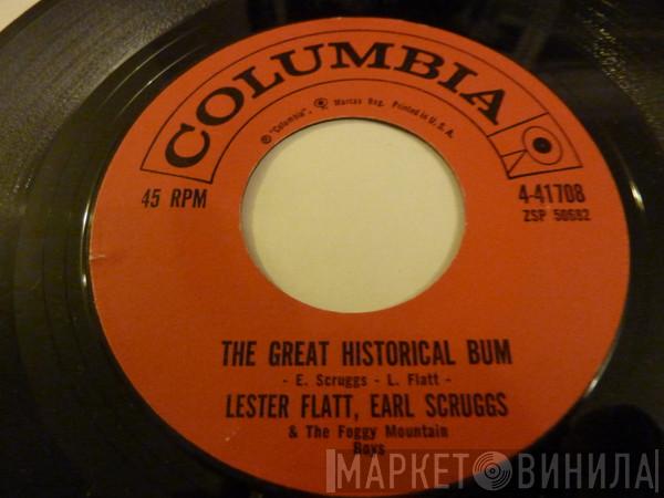 Flatt & Scruggs, The Foggy Mountain Boys - The Great Historical Bum / All I Want Is You