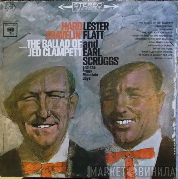 Flatt & Scruggs, The Foggy Mountain Boys - Hard Travelin'