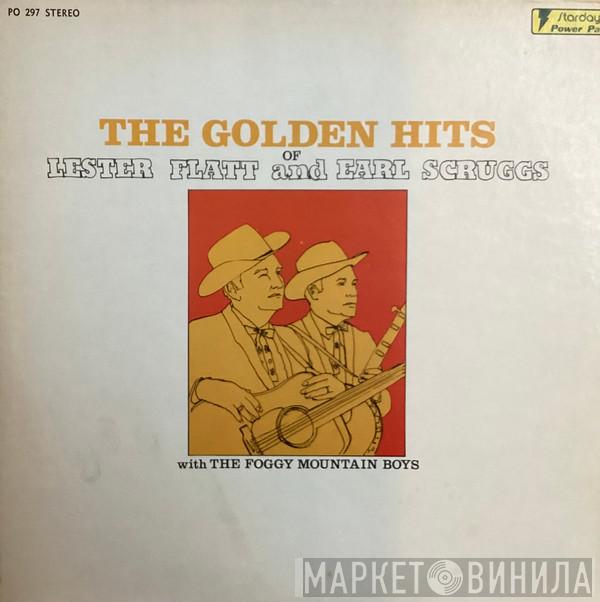 Flatt & Scruggs, The Foggy Mountain Boys - The Golden Hits Of Lester Flatt And Earl Scruggs