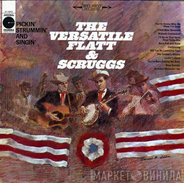  Flatt & Scruggs  - The Versatile Flatt & Scruggs: Pickin', Strummin' And Singin'