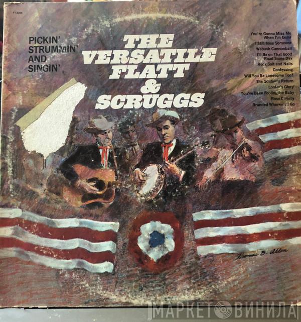  Flatt & Scruggs  - The Versatile Flatt & Scruggs: Pickin', Strummin' And Singin'
