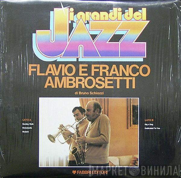 Flavio Ambrosetti, Franco Ambrosetti - Flavio E Franco Ambrosetti