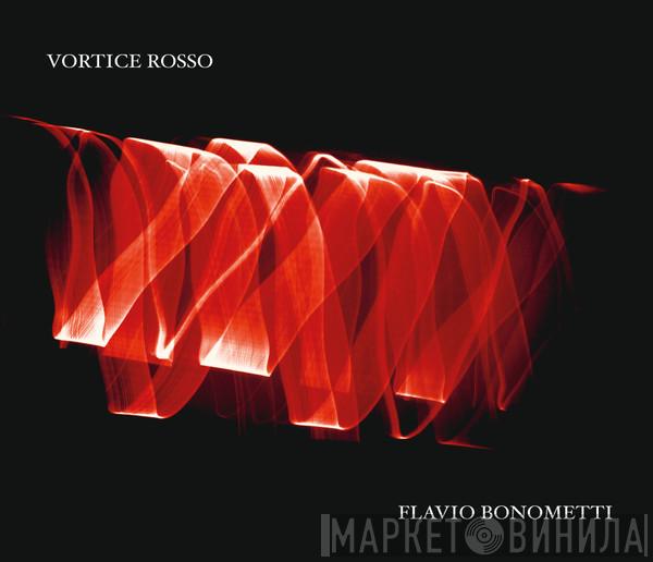 Flavio Bonometti - Vortice Rosso