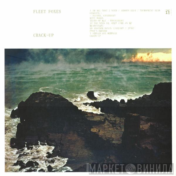 Fleet Foxes - Crack-Up