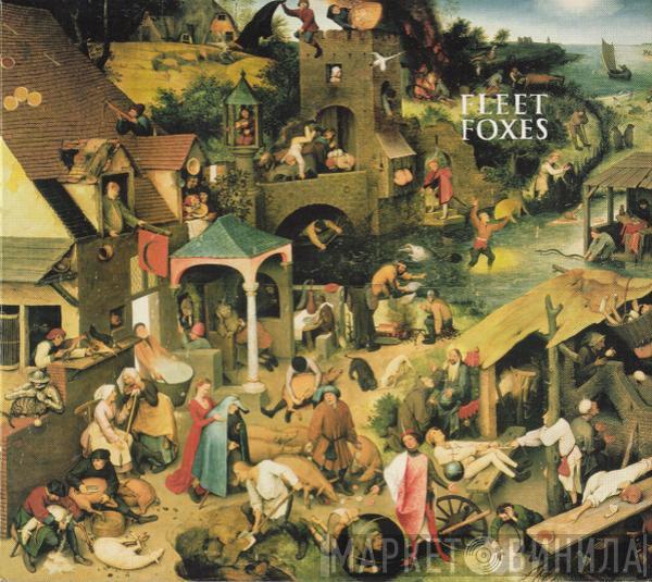 Fleet Foxes - Fleet Foxes