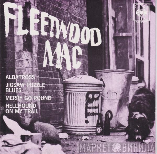  Fleetwood Mac  - Albatross / Jigsaw Puzzle Blues / Merry Go Round / Hellhound On My Trail