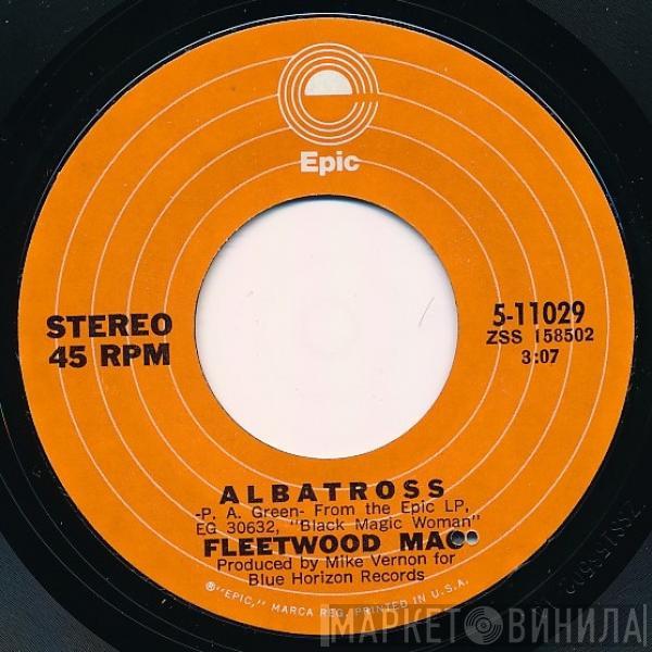  Fleetwood Mac  - Albatross / Black Magic Woman