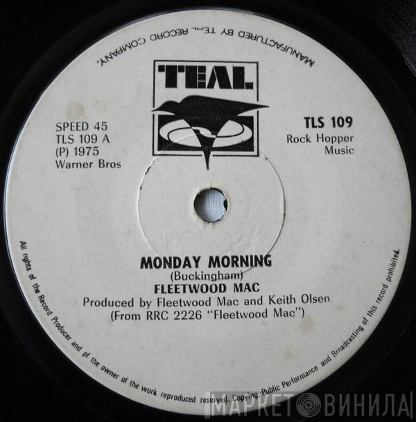  Fleetwood Mac  - Monday Morning / Say You Love Me