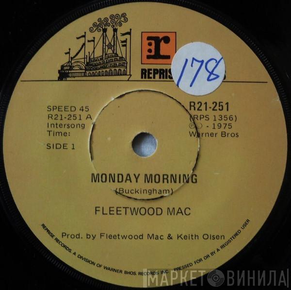  Fleetwood Mac  - Monday Morning / Say You Love Me