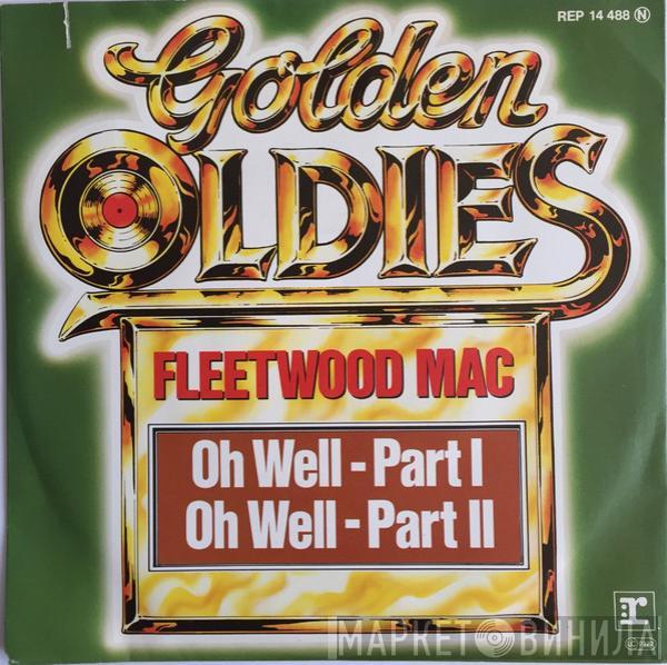  Fleetwood Mac  - Oh Well - Part I / Oh Well Part II