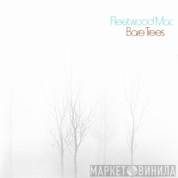  Fleetwood Mac  - Bare Trees