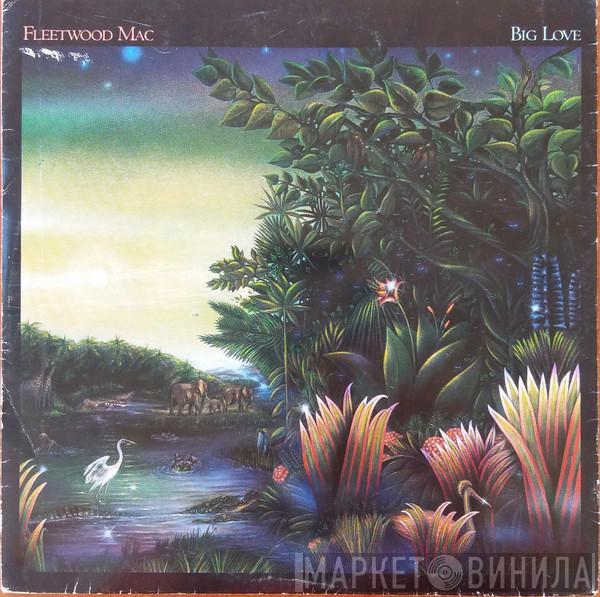  Fleetwood Mac  - Big Love