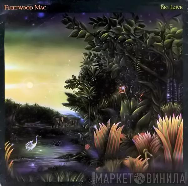 Fleetwood Mac - Big Love