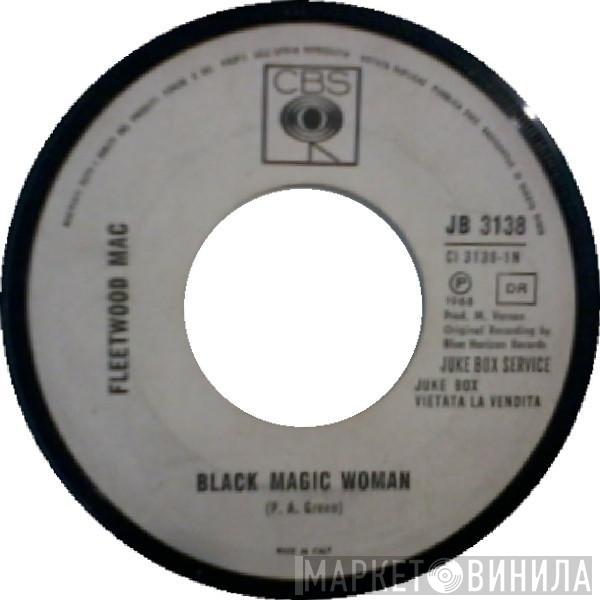  Fleetwood Mac  - Black Magic Woman