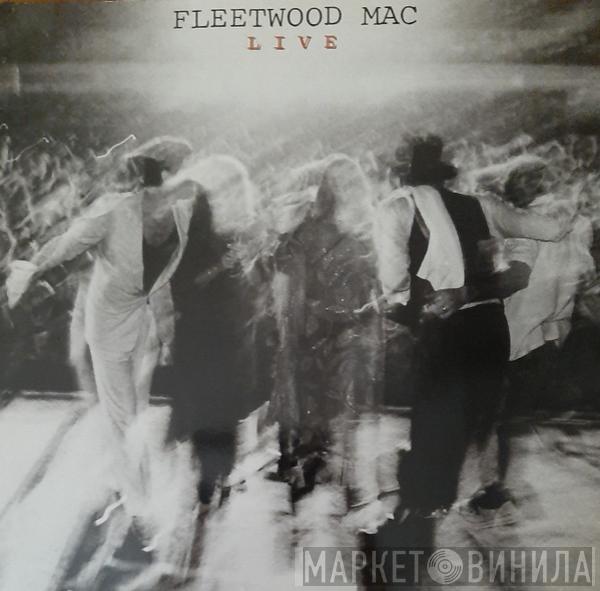  Fleetwood Mac  - Fleetwood Mac Live