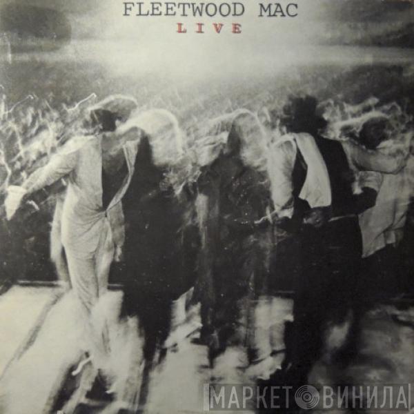  Fleetwood Mac  - Fleetwood Mac Live