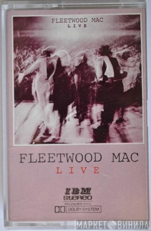  Fleetwood Mac  - Fleetwood Mac Live