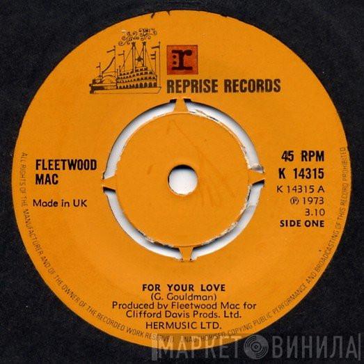  Fleetwood Mac  - For Your Love