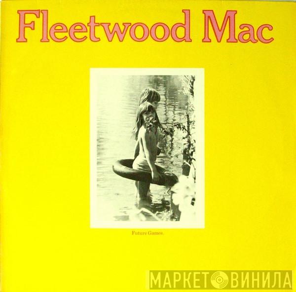  Fleetwood Mac  - Future Games
