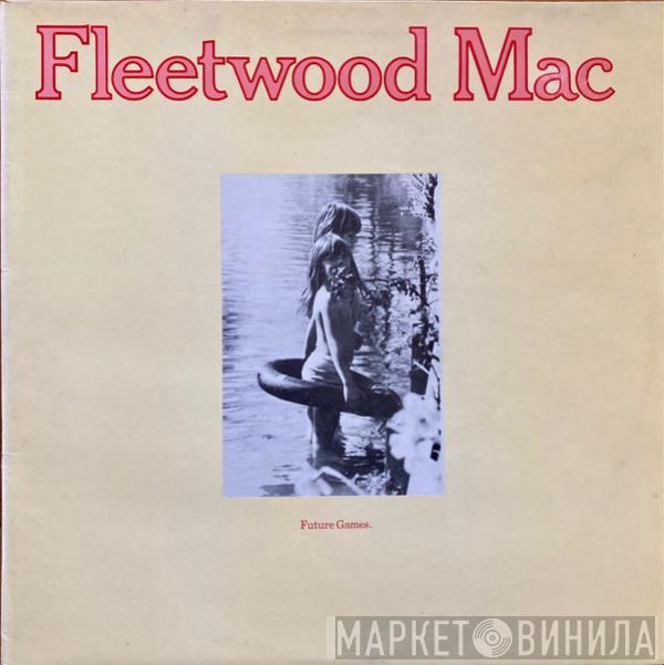  Fleetwood Mac  - Future Games