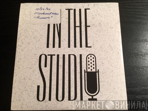  Fleetwood Mac  - In The Studio - Rumours