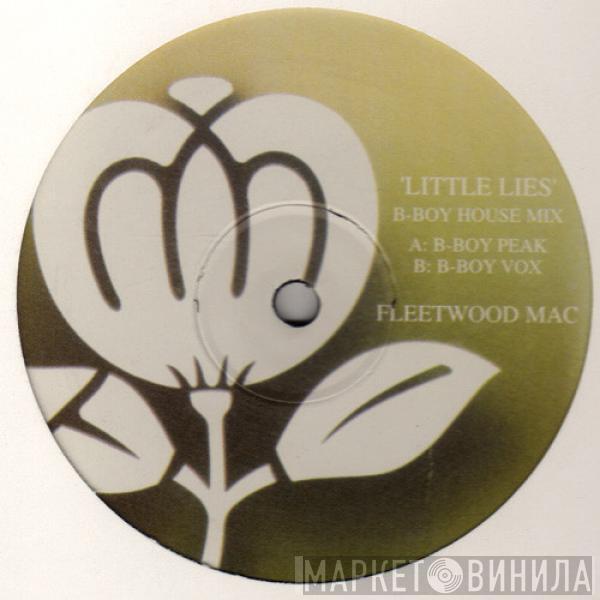  Fleetwood Mac  - Little Lies (B-Boy House Mix)
