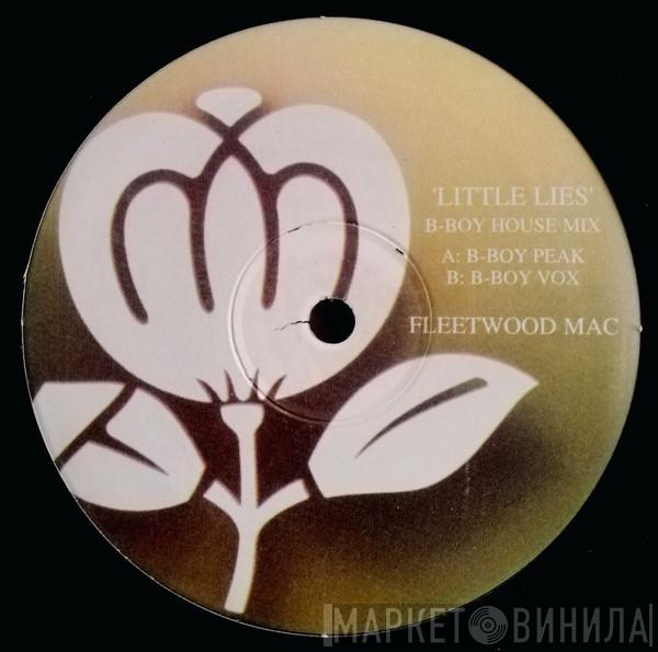  Fleetwood Mac  - Little Lies (B-Boy House Mix)