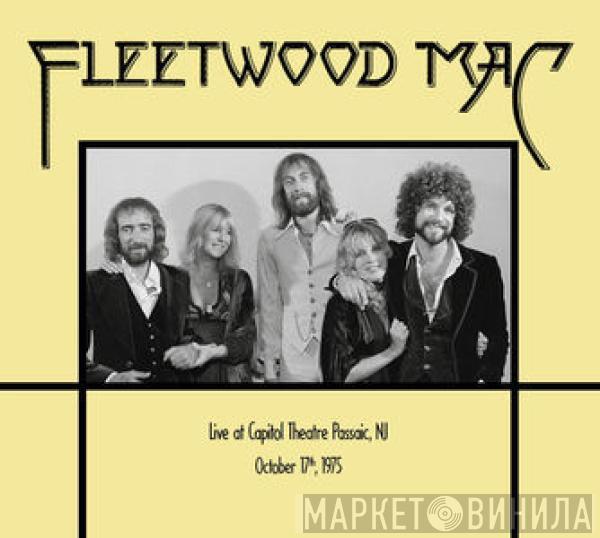  Fleetwood Mac  - Live At Capitol Theatre Passaic, NJ, October 17th, 1975