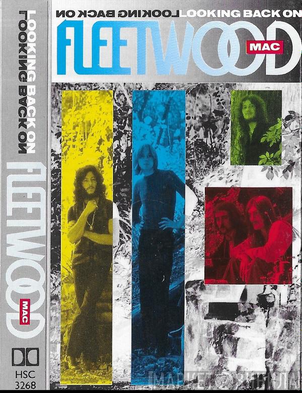  Fleetwood Mac  - Looking Back On Fleetwood Mac