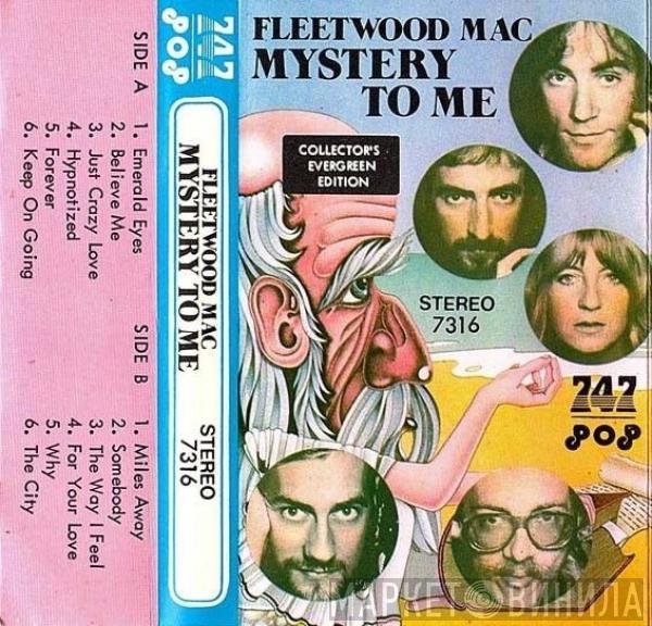  Fleetwood Mac  - Mystery To Me