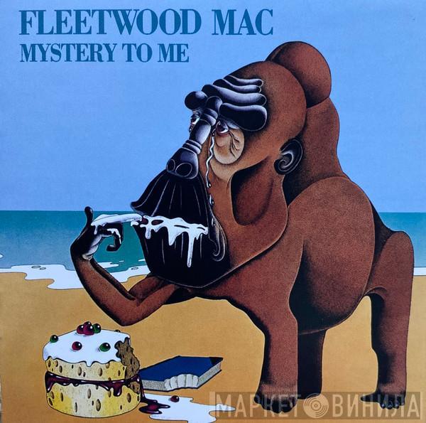  Fleetwood Mac  - Mystery To Me