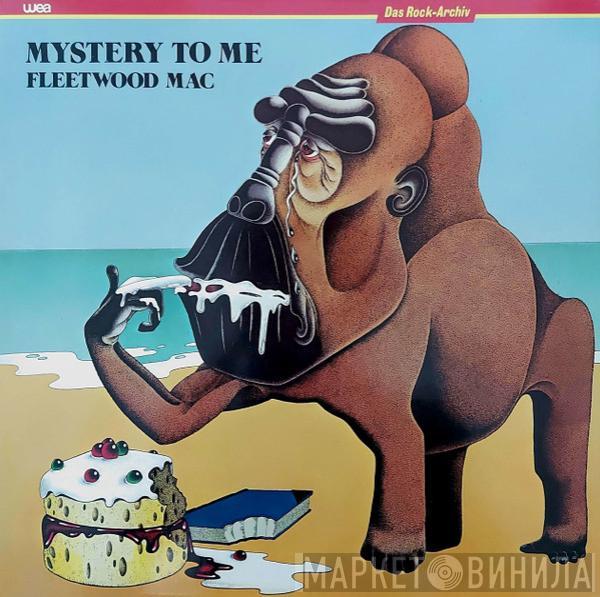 Fleetwood Mac - Mystery To Me