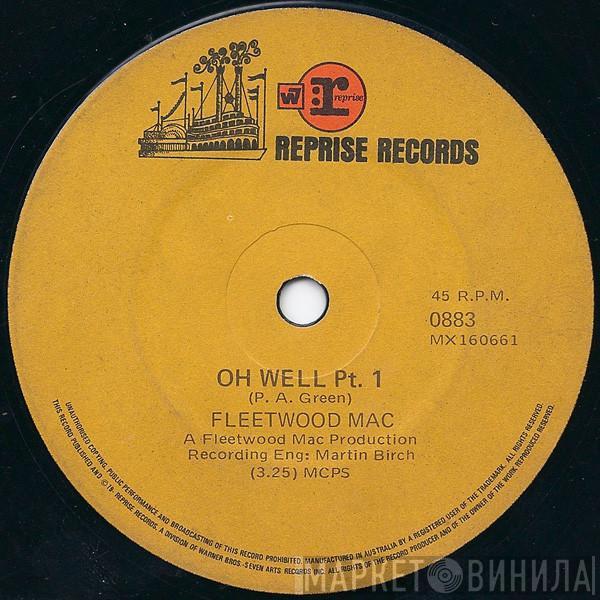 Fleetwood Mac  - Oh Well (Parts 1 & 2)