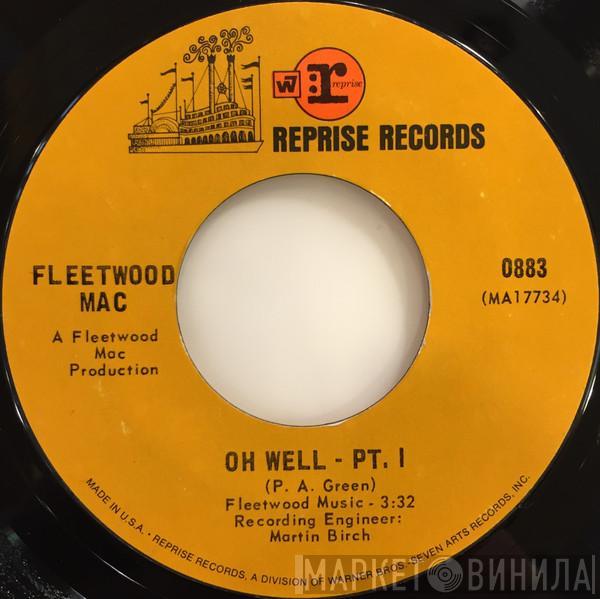  Fleetwood Mac  - Oh Well