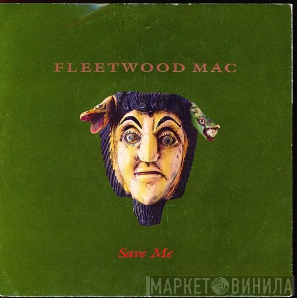  Fleetwood Mac  - Save Me